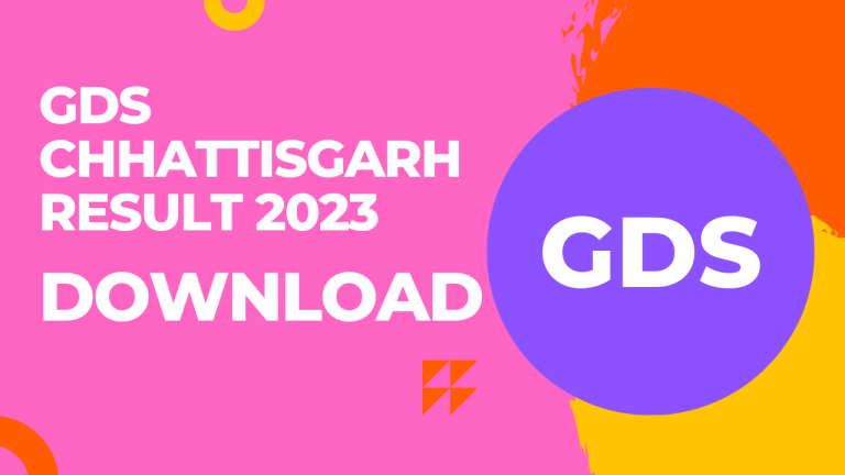GDS Chhattisgarh Result 2023: 4th List – Indiapost