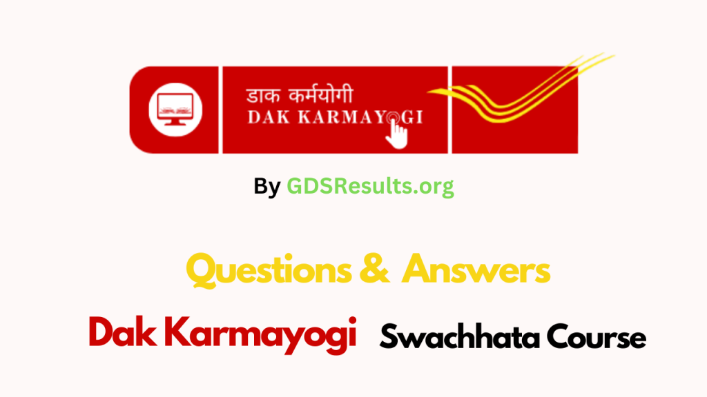 Dak Karmayogi Swachhata Course Answers & Assignment