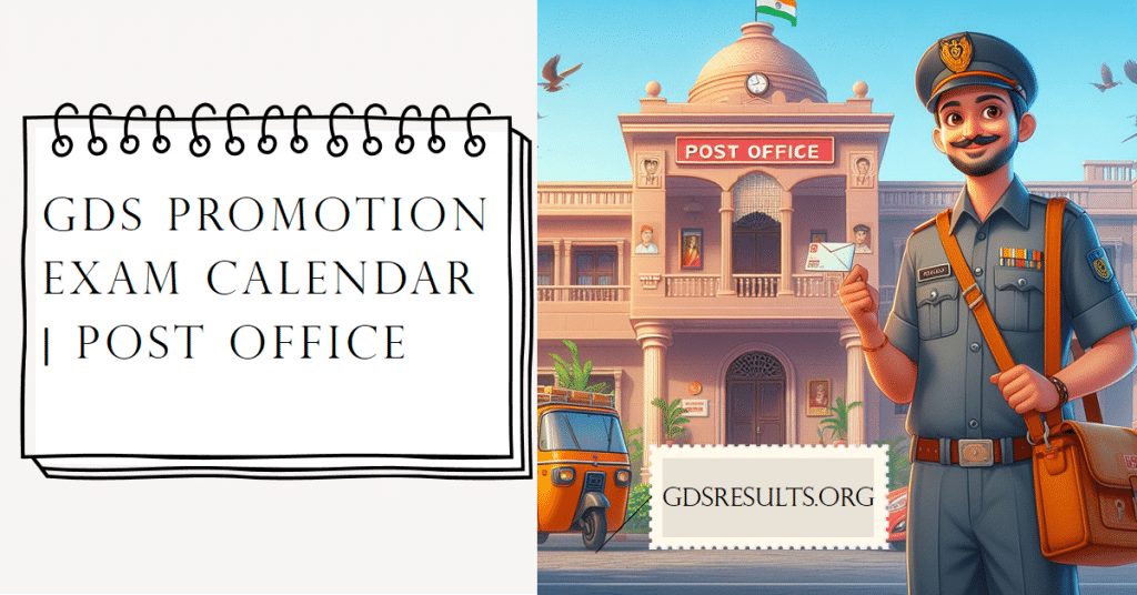 GDS Promotion Exam Calendar 2025 | Post Office 1 GDS Promotion Exam Calendar 2024 | Post Office